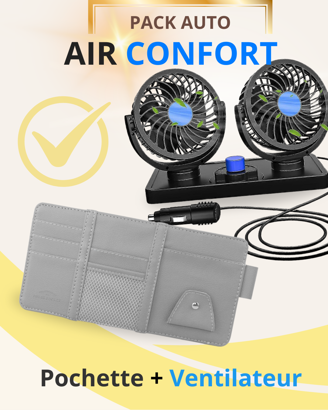 AIR CONFORT- Pochette et ventilateur